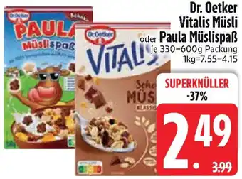Edeka Dr. Oetker Vitalis Müsli oder Paula Müslispaẞ Angebot