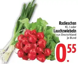 Edeka Radieschen oder Lauchzwiebeln Angebot
