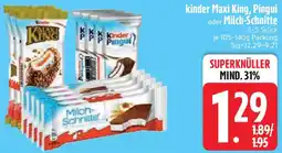 Edeka kinder Maxi King, Pingui oder Milch-Schnitte Angebot