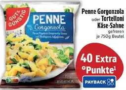 Edeka Gut & Günstig Penne Gorgonzola oder Tortelloni Käse-Sahne Angebot