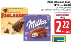 Edeka Milka, Toblerone, Daim, Oreo oder Nuii Eis Angebot
