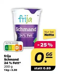 NETTO frija Schmand 24 % Fett Angebot