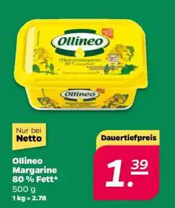 NETTO Ollineo Margarine 80 % Fett Angebot