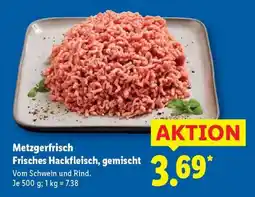 Lidl Metzgerfrisch Frisches Hackfleisch gemischt Angebot