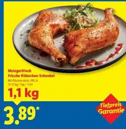 Lidl Metzgerfrisch Frische Hähnchen-Schenkel Angebot