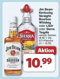 Famila Nord Ost Jim Beam Kentucky Straight Bourbon Whiskey oder Sierra Tequila Angebot