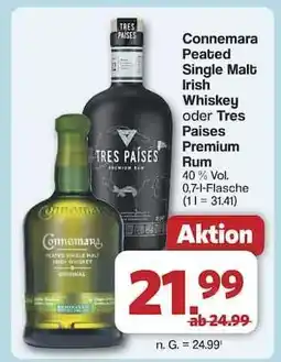 Famila Nord Ost Connemara Peated Single Malt Irish Whiskey oder Tres Paises Premium Rum Angebot