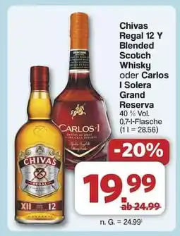 Famila Nord Ost Chivas Regal 12 Y Blended Scotch Whisky oder Carlos I Solera Grand Reserva Angebot