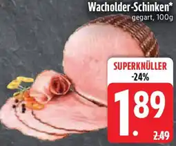 Edeka Wacholder-Schinken Angebot