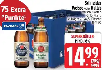 Edeka Schneider Weisse oder Helles Angebot