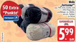 Edeka Wolle ,,Fortissima" Angebot