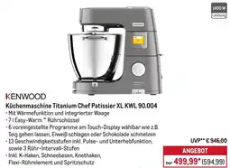 METRO KENWOOD Küchenmaschine Titanium Chef Patissier XL KWL 90.004 Angebot