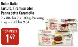 Galeria Markthalle Dolce Italia Tartufo, Tiramisu oder Panna cotta Caramello Angebot