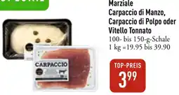 Galeria Markthalle Marziale Carpaccio di Manzo, Carpaccio di Polpo oder Vitello Tonnato Angebot