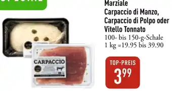 Galeria Markthalle Marziale Carpaccio di Manzo, Carpaccio di Polpo oder Vitello Tonnato Angebot