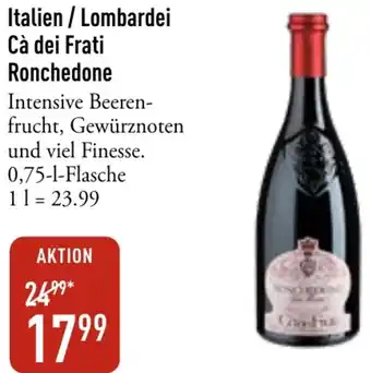 Galeria Markthalle Italien / Lombardei Cà dei Frati Ronchedone Angebot