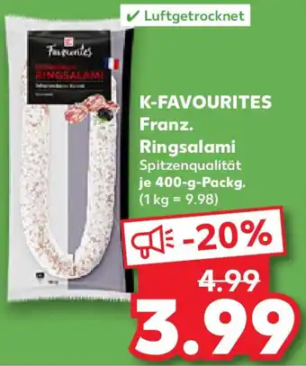 Kaufland K-FAVOURITES Franz. Ringsalami Angebot