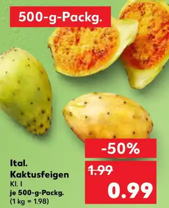 Kaufland Ital. Kaktusfeigen Angebot