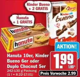 HIT Hanuta 10er, Kinder Bueno 6er oder Duplo Chocnut 5er Angebot