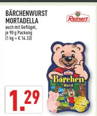 Marktkauf Reinert bärchenwurst mortadella Angebot