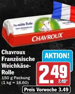 HIT Chavroux Französische Weichkäse- Rolle Angebot