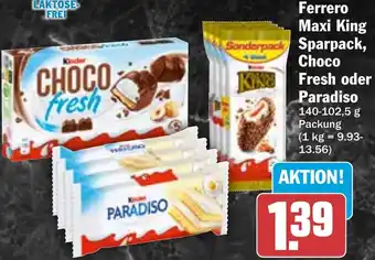 HIT Ferrero Maxi King Sparpack, Choco Fresh oder Paradiso Angebot