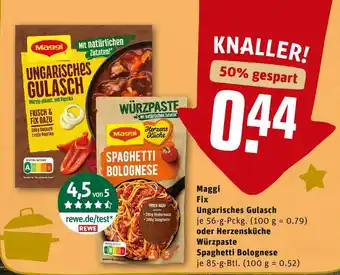 REWE Maggi fix ungarisches gulasch oder herzensküche würzpaste spaghetti bolognese Angebot