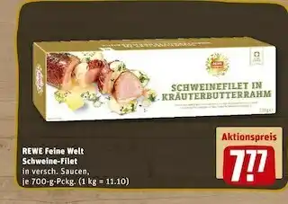 REWE Rewe feine welt schweinefilet Angebot