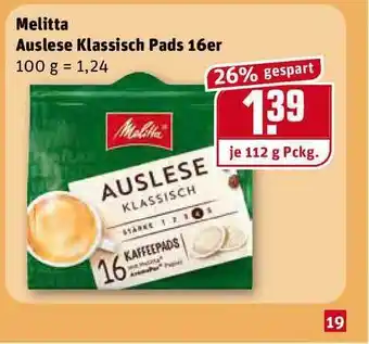 REWE Kaufpark Melitta Auslese Klassisch Pads 16er, 112g Angebot