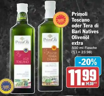 HIT Primoli Toscano oder Tera di Bari Natives Olivenöl extra Angebot