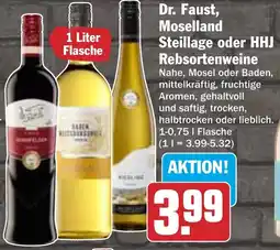 HIT Dr. Faust, Moselland Steillage oder HHJ Rebsortenweine Angebot