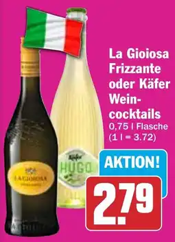 HIT La Gioiosa Frizzante oder Käfer Wein- cocktails Angebot