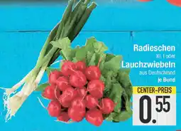 E-Center Radieschen oder Lauchzwiebeln Angebot