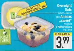 E-Center Overnight Oats oder Ananas ,,sweet" Angebot