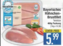 E-Center Bayerisches Hähnchen- Brustfilet Angebot