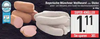 E-Center Bayerische Münchner Weißwurst oder Dicke Angebot