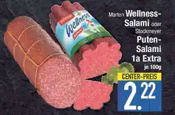 E-Center Marten Wellness- Salami oder Puten- Salami 1a Extra Angebot