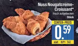 E-Center Nuss Nougatcreme- Croissant Angebot