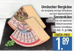 E-Center Urnäscher Bergkäse oder Sennenkase Angebot