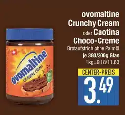 E-Center ovomaltine Crunchy Cream oder Caotina Choco-Creme Angebot