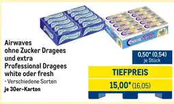 METRO Airwaves ohne Zucker Dragees und extra Professional Dragees white oder fresh Angebot