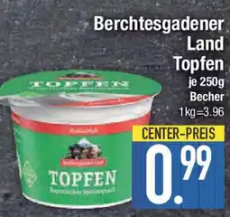 E-Center Berchtesgadener Land Topfen Angebot