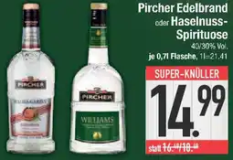 E-Center Pircher Edelbrand oder Haselnuss- Spirituose Angebot