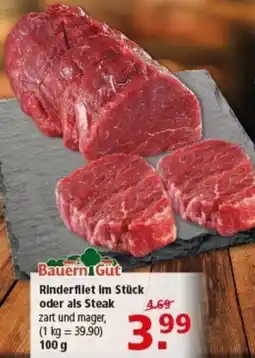 Multi Markt Bauern Güt Rinderfilet im Stück oder als Steak Angebot