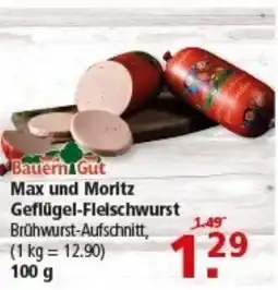 Multi Markt Bauern Gut Max und Moritz Geflügel-Fleischwurst Angebot
