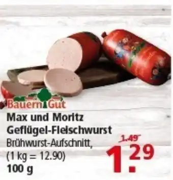 Multi Markt Bauern Gut Max und Moritz Geflügel-Fleischwurst Angebot
