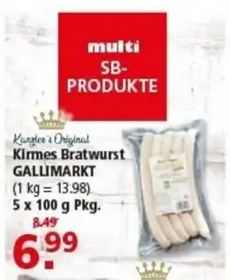 Multi Markt Kangler's Original Kirmes Bratwurst GALLIMARKT Angebot