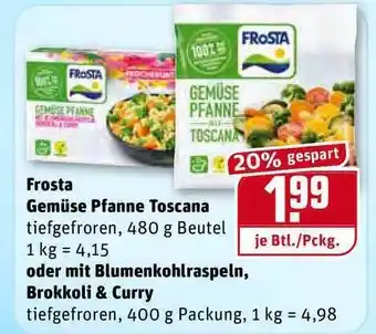 REWE Kaufpark Frosta Gemüse Pfanne Toscana Oder Mit Blumenkohlraspeln, Brokkoli & Curry Angebot