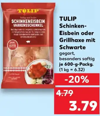 Kaufland TULIP Schinken Eisbein oder Grillhaxe mit Schwarte Angebot