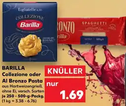 Kaufland BARILLA Collezione oder Al Bronzo Pasta Angebot